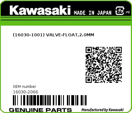 Product image: Kawasaki - 16030-2066 - (16030-1001) VALVE-FLOAT,2.0MM  0