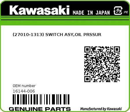 Product image: Kawasaki - 16144-006 - (27010-1313) SWITCH ASY,OIL PRSSUR  0