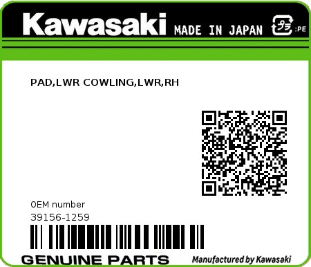 Product image: Kawasaki - 39156-1259 - PAD,LWR COWLING,LWR,RH  0