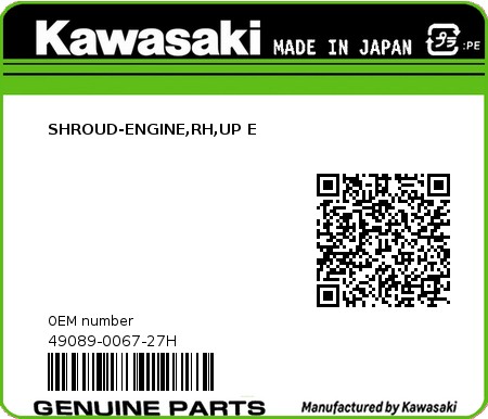 Product image: Kawasaki - 49089-0067-27H - SHROUD-ENGINE,RH,UP E  0