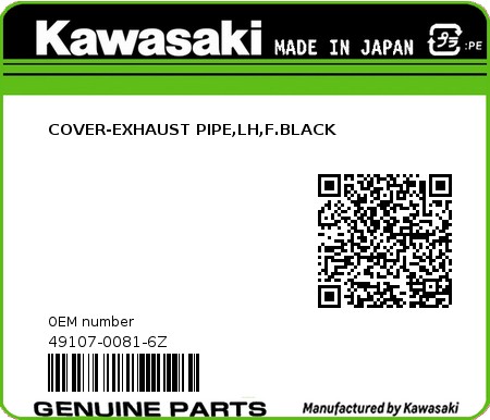 Product image: Kawasaki - 49107-0081-6Z - COVER-EXHAUST PIPE,LH,F.BLACK  0