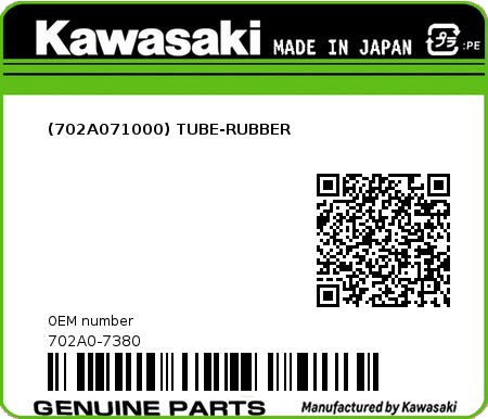 Product image: Kawasaki - 702A0-7380 - (702A071000) TUBE-RUBBER  0