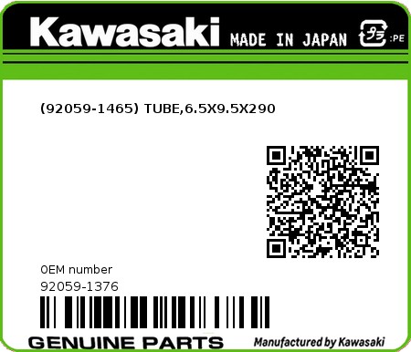Product image: Kawasaki - 92059-1376 - (92059-1465) TUBE,6.5X9.5X290  0
