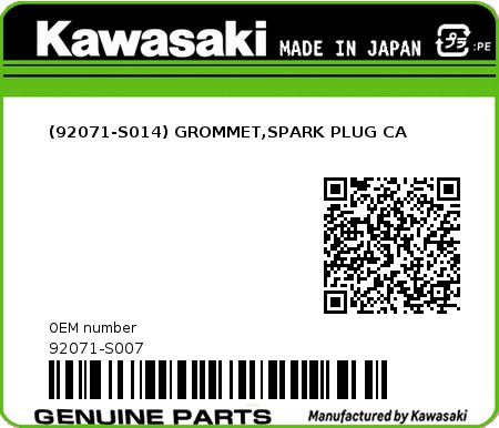 Product image: Kawasaki - 92071-S007 - (92071-S014) GROMMET,SPARK PLUG CA  0