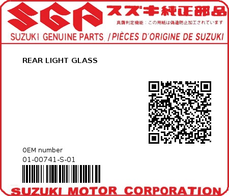 Product image: Suzuki - 01-00741-S-01 - REAR LIGHT GLASS  0