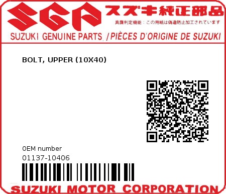 Product image: Suzuki - 01137-10406 - BOLT, UPPER (10X40)  0