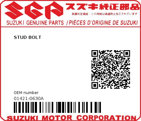 Product image: Suzuki - 01421-0630A - STUD BOLT          0