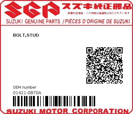 Product image: Suzuki - 01421-0870A - BOLT,STUD  0