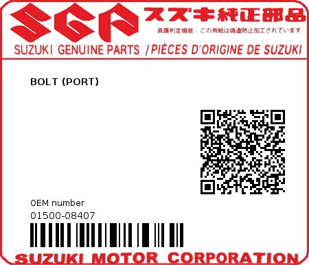 Product image: Suzuki - 01500-08407 - BOLT (PORT)  0