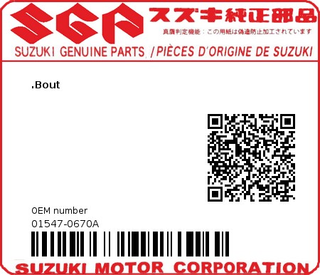 Product image: Suzuki - 01547-0670A - BOLT  0