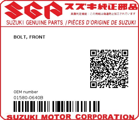 Product image: Suzuki - 01580-0640B - BOLT, FRONT          0