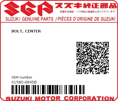Product image: Suzuki - 01580-0845B - BOLT, CENTER          0