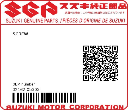 Product image: Suzuki - 02162-05303 - SCREW          0