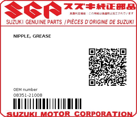 Product image: Suzuki - 08351-21008 - NIPPLE, GREASE          0
