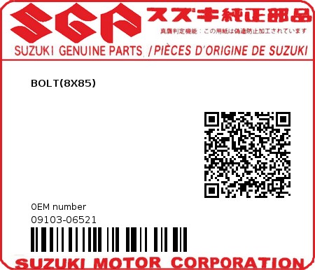 Product image: Suzuki - 09103-06521 - BOLT(8X85)  0