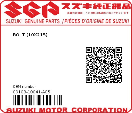 Product image: Suzuki - 09103-10041-A05 - BOLT (10X215)  0