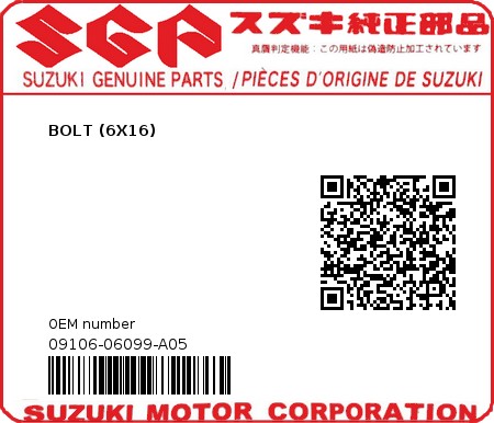 Product image: Suzuki - 09106-06099-A05 - BOLT (6X16)  0