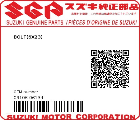 Product image: Suzuki - 09106-06134 - BOLT(6X23)  0