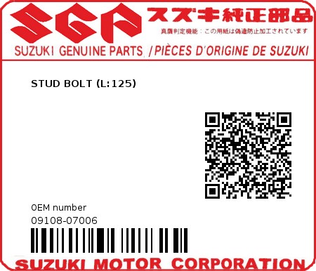 Product image: Suzuki - 09108-07006 - STUD BOLT (L:125)          0