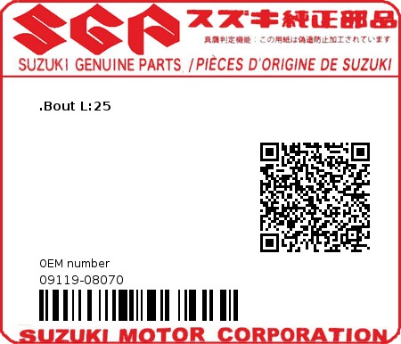 Product image: Suzuki - 09119-08070 - .Bout L:25  0
