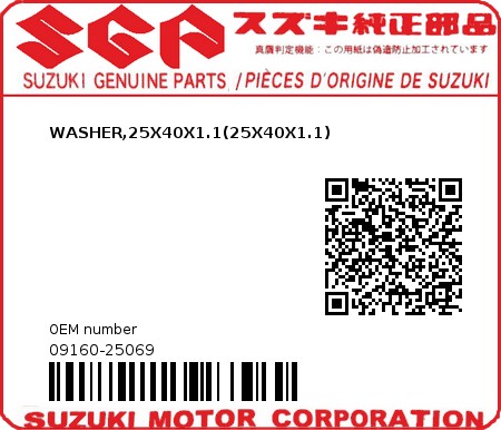 Product image: Suzuki - 09160-25069 - WASHER,25X40X1.1(25X40X1.1)  0