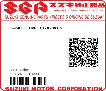 Product image: Suzuki - 09168-12018-666 - GASKET.COPPER 12X20X1.5  0