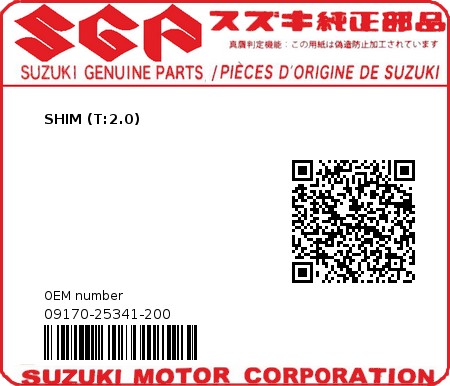 Product image: Suzuki - 09170-25341-200 - SHIM (T:2.0)  0
