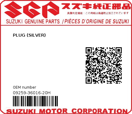 Product image: Suzuki - 09259-36016-20H - PLUG (SILVER)  0