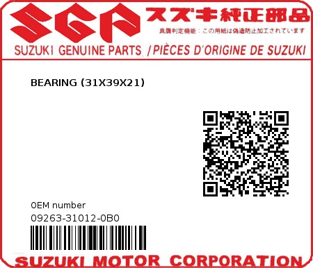 Product image: Suzuki - 09263-31012-0B0 - BEARING (31X39X21)  0
