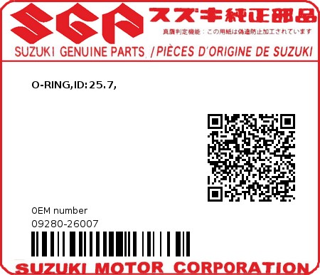 Product image: Suzuki - 09280-26007 - O-RING,ID:25.7,  0