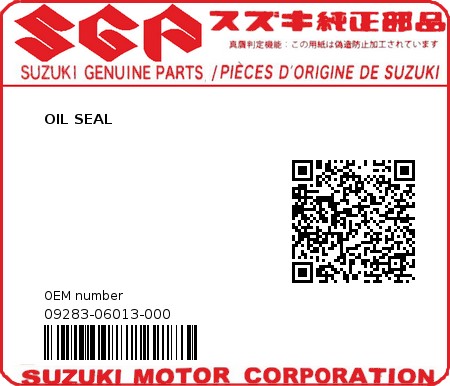 Product image: Suzuki - 09283-06013-000 - OIL SEAL  0