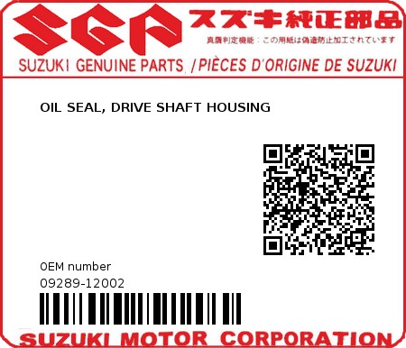 Product image: Suzuki - 09289-12002 - OIL SEAL, DRIVE SHAFT HOUSING  0