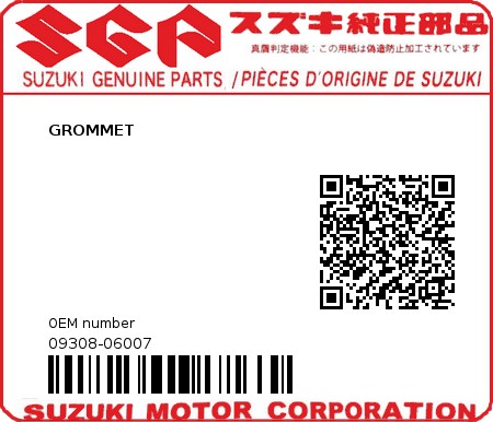 Product image: Suzuki - 09308-06007 - GROMMET          0