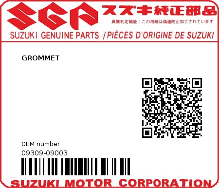 Product image: Suzuki - 09309-09003 - GROMMET          0
