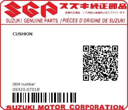 Product image: Suzuki - 09320-07018 - CUSHION  0