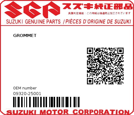 Product image: Suzuki - 09320-25001 - GROMMET          0