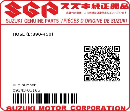 Product image: com.oemmotorparts.site.service.webshopapi.genericmodels.QProductBrand@72cea2a3 - 09343-05165 - HOSE (L:890-450)          0