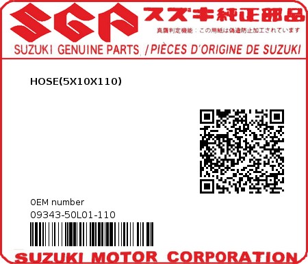 Product image: Suzuki - 09343-50L01-110 - HOSE(5X10X110)  0