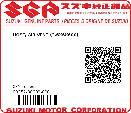 Product image: Suzuki - 09352-36602-600 - HOSE, AIR VENT (3.6X6X600)  0