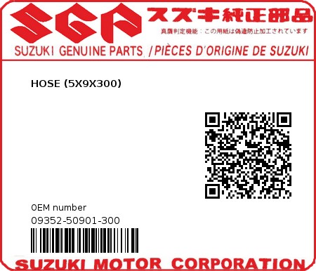 Product image: Suzuki - 09352-50901-300 - HOSE (5X9X300)  0