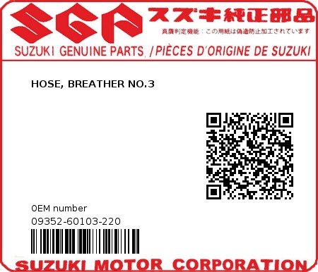 Product image: Suzuki - 09352-60103-220 - HOSE, BREATHER NO.3  0