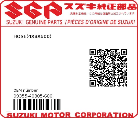 Product image: Suzuki - 09355-40805-600 - HOSE(4X8X600)  0