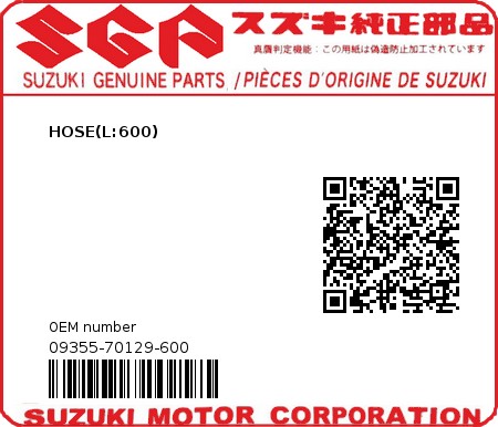 Product image: Suzuki - 09355-70129-600 - HOSE(L:600)  0