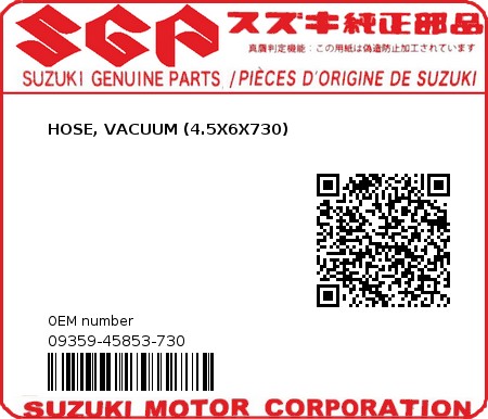 Product image: Suzuki - 09359-45853-730 - HOSE, VACUUM (4.5X6X730)  0
