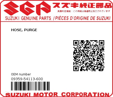 Product image: Suzuki - 09359-54113-600 - HOSE, PURGE  0