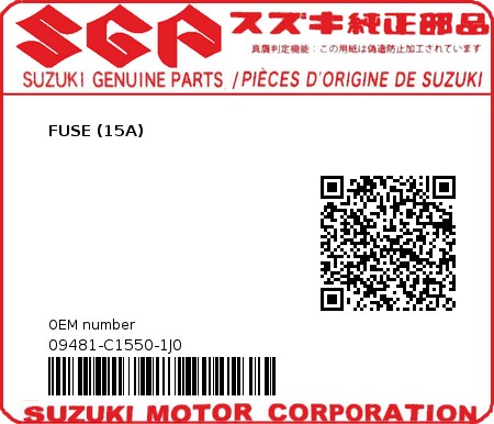 Product image: Suzuki - 09481-C1550-1J0 - FUSE (15A)  0