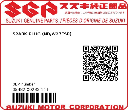Product image: Suzuki - 09482-00233-111 - SPARK PLUG (ND,W27ESR)  0
