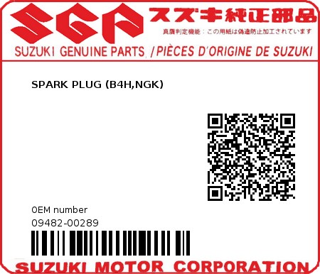 Product image: Suzuki - 09482-00289 - SPARK PLUG (B4H,NGK)  0
