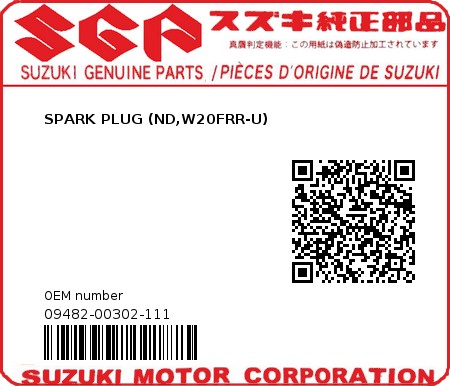 Product image: Suzuki - 09482-00302-111 - SPARK PLUG (ND,W20FRR-U)  0