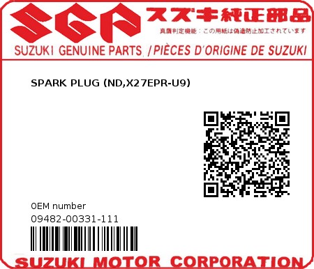 Product image: Suzuki - 09482-00331-111 - SPARK PLUG (ND,X27EPR-U9)  0